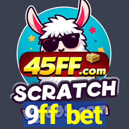 9ff bet